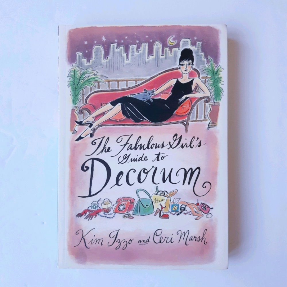 The Fabulous Girl's Guide to Decorum - Book